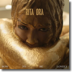 Cover: Rita Ora - How To Be Lonely