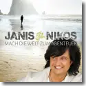 Cover:  Janis Nikos - Mach die Welt zum Abenteuer