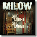 Milow - She Might She Might