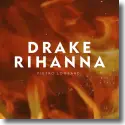 Pietro Lombardi - Drake & Rihanna