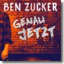 Cover:  Ben Zucker - Genau jetzt