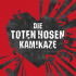 Cover: Die Toten Hosen - Kamikaze