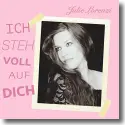 Cover:  Julie Lorenzi - Ich steh voll auf Dich