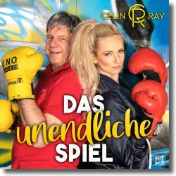 Cover: Celin & Ray - Das unendliche Spiel