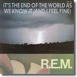 Cover: R.E.M. - It's The End Of The World As We Know It (And I Feel Fine)