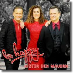 Cover: Be Happy - Hinter den Mauern