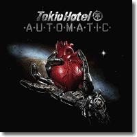 Cover: Tokio Hotel - Automatisch