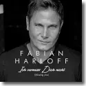 Fabian Harloff - Ich vermiss Dich nicht (Missing you)