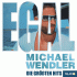 Cover: Michael Wendler - EGAL - Die grten Hits