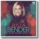 Cover:  Julia Bender - Ich bin verrckt nach dir