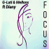 Cover: G-Lati & Mellons feat. Diany - Focus