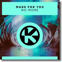 Cover: Made For You - No More