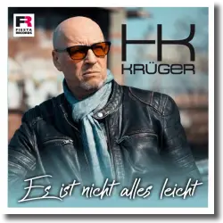 Cover: HK Krger - Es ist nicht alles leicht