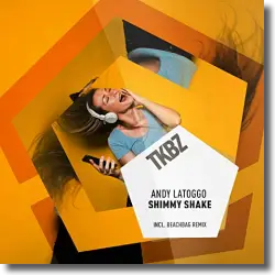 Cover: Andy LaToggo - Shimmy Shake