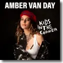 Cover: Amber Van Day - Kids In The Corner