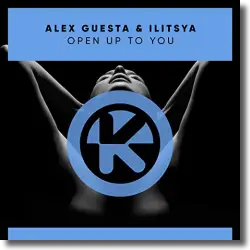 Cover: Alex Guesta & ILITSYA - Open Up To You