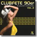 Clubfete 90er Vol. 2 (60 Club & Party Hits Of The 90's) - Various Artists