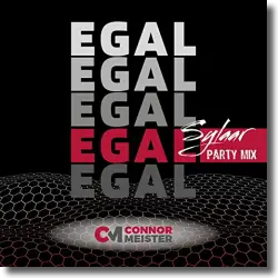 Cover: Connor Meister - Egal (Sylaar Party Mix)