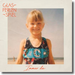 Cover: Glasperlenspiel - Immer da