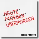 Cover:  Mark Forster - bermorgen