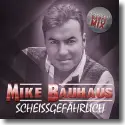 Mike Bauhaus - Scheissgefhrlich (Mixmaster JJ Dance Mix)