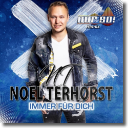 Cover: Noel Terhorst - Immer fr dich (Nur So! Remix)