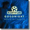 Chassio - Kontor Good Night (Music to Fall Asleep To)