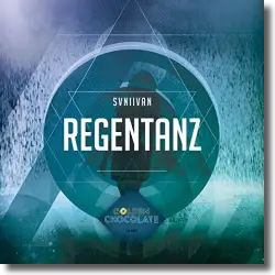 Cover: Svniivan - Regentanz