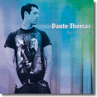 Cover: Dante Thomas - Isn't It True