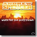 Cover:  Andrew Spencer - When The Sun Goes Down