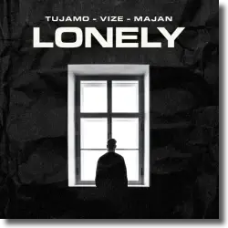 Cover: Tujamo & VIZE feat. MAJAN - Lonely