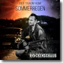 Cover:  Rockenschaub - Der Traum vom Sommerregen