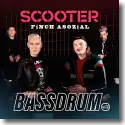 Cover:  Scooter x FiNCH ASOZiAL - Bassdrum