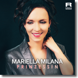 Cover: Mariella Milana - Prinzessin