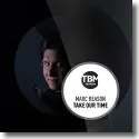 Marc Reason - Take Our Time