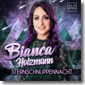 Bianca Holzmann - Sternschnuppennacht