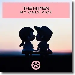 Cover: The Hitmen - My Only Vice