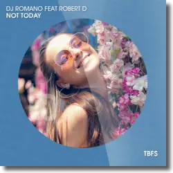 Cover: DJ Romano feat. Robert D - Not Today