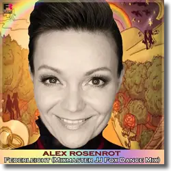 Cover: Alex Rosenrot - Federleicht (Mixmaster JJ Fox Dance Mix)