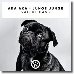 Cover: AKA AKA & Junge Junge - Vallut Bass