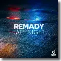 Remady - Late Night