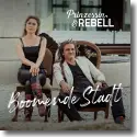 Cover: Prinzessin & Rebell - Boomende Stadt