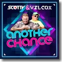 Scotty & Wilcox - Another Chance