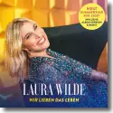 Cover:  Laura Wilde - Wir lieben das Leben
