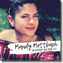 Cover: Mandy Mettbach - Er gehrt zu mir 2020