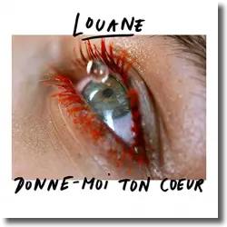 Cover: Louane - Donne-Moi Ton Coeur