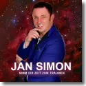 Cover: Jan Simon - Nimm dir Zeit zum Trumen