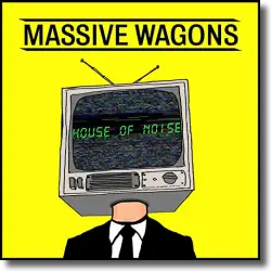 Cover: Massive Wagons - House Of Noise