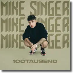 Cover: Mike Singer - 100Tausend