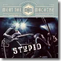 Cover:  Meat The Machine - Stupid